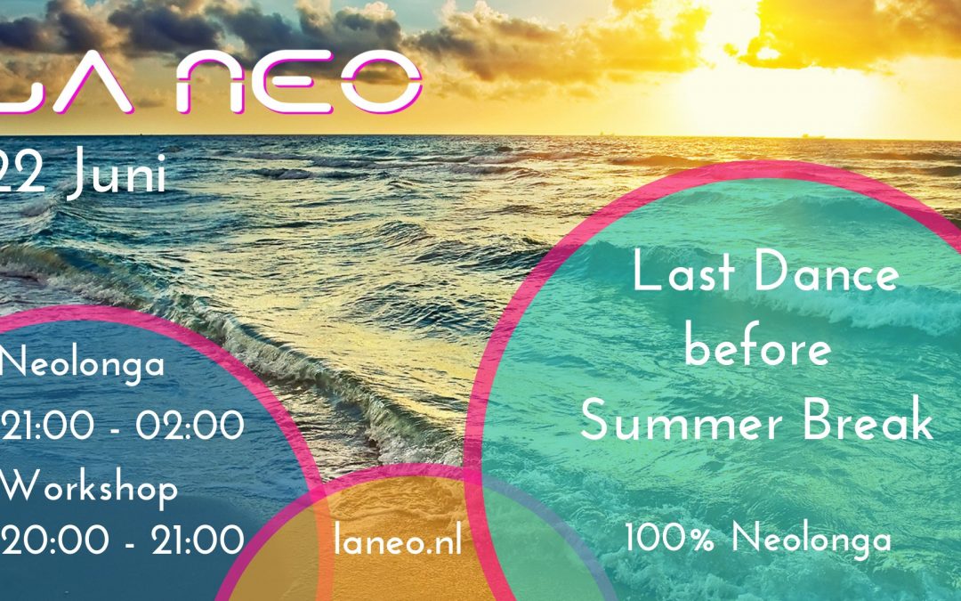 La Neo before Summer Break