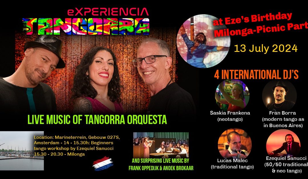 Tangorra at Eze’s Birthday Milonga-Picnic Party! 13 July – Marineterrein, Amsterdam