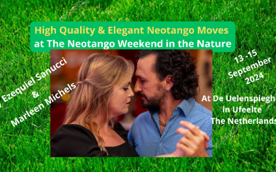 High Quality & Elegance ✨ – Neotango Weekend in the Nature – 13-15 Sept. 2024